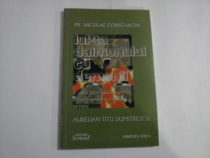 LUPTA DAIMONULUI CU DEMONII - pr. Niculae CONSTANTIN