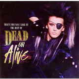 Dead Or Alive Thats The Way Best Of (cd)