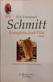 Evanghelia dupa Pilat, Eric-Emmanuel Schmitt