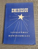 Eminescu luceafarul romanismului Mihai Eminescu