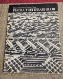 Piatra trei ierarhilor Razvan Theodorescu fotografii Ioan Oprea