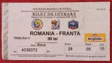 Bilet meci fotbal ROMANIA - FRANTA (11.10.2008)