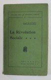 LE REVOLUTION SOCIALE par KARL KAUTSKY , 1912, MICI PETE SI URME DE UZURA