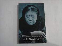 VIATA UIMITOARE A FAIMOASEI OCULTISTE - H. P. BLAVATSKY