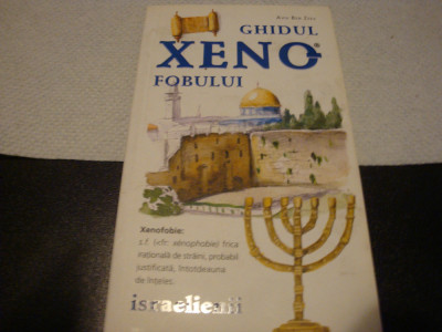 Ghidul xenofobului - israelienii - Nemira - 2009 foto