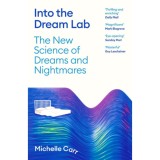 Into the Dream Lab - Carr Michelle