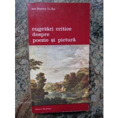 Jean-Baptiste Du Bos - Cugetări critice despre poezie și pictură
