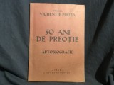carte autobiografie 50 ani de preotie de preot Vichentie Pirtea anul 1942 !
