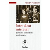 Cumpara ieftin Intre doua miercuri - Popescu Maria, Corint