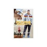 Flying Sideways: The Story of the World's Most Famous Stunt Pilot