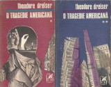 Cumpara ieftin O tragedie americana (2 volume - ed. Cartea romaneasca) - Theodore Dreiser