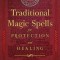 Traditional Magic Spells for Protection and Healing