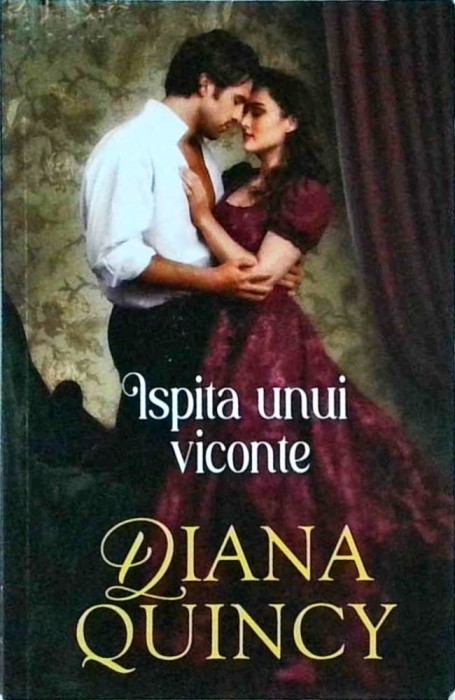 Diana Quincy - Ispita unui viconte