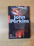 CONFESIUNILE UNUI ASASIN ECONOMIC de JOHN PERKINS