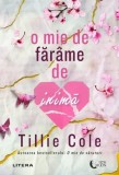 O mie de făr&acirc;me de inimă - Paperback brosat - Tillie Cole - Litera