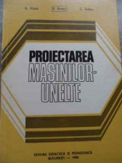 Proiectarea Masinilor-unelte - A. Valda E. Botez S. Velicu ,523804 foto