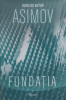 Fundatia - Isaac Asimov ,557003