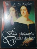 Fata capitanului. Dama de pica - A.S. Puskin