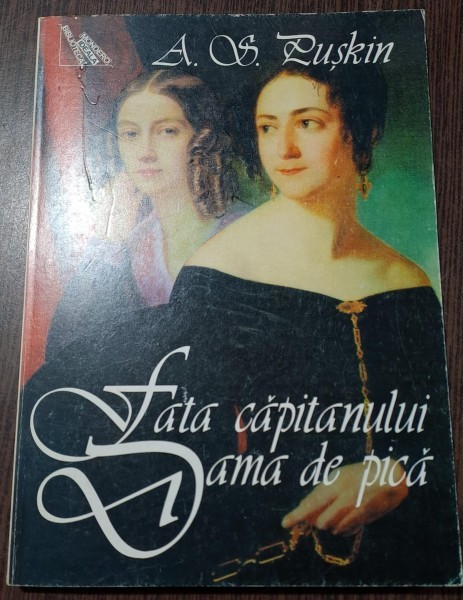 Fata capitanului. Dama de pica - A.S. Puskin