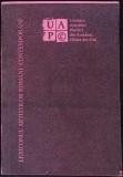 UNIUNEA ARTISTILOR PLASTICI DIN ROMANIA, FILIALA DIN CLUJ. LEXICONUL ARTISTILOR ROMANI CONTEMPORANI-COLECTI-347227