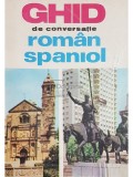 Paul Teodorescu - Ghid de conversatie roman-spaniol (Editia: 1968)