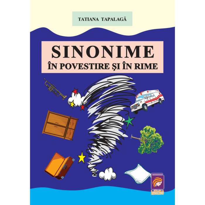 Sinonime in povestire si in rime, Tatiana Tapalaga