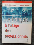 LE FRANCAIS A L&#039;USAGE DES PROFESSIONNELS - Cilianu-Lascu, Perisanu