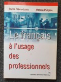 LE FRANCAIS A L&#039;USAGE DES PROFESSIONNELS - Cilianu-Lascu, Perisanu