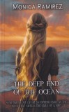 The Deep End of the Ocean de Monica Ramirez - Roman emotional despre pierdere si familie, 382 pagini, 13x20 cm, brosata, 2024