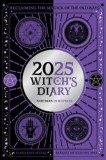 2025 Witch&#039;s Diary - Northern Hemisphere : Seasonal planner to reclaiming the magick of the old ways