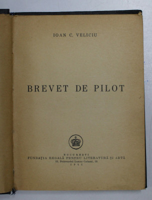 BREVET DE PILOT de IOAN C. VELICIU , 1941 foto