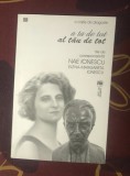 A ta de tot. Al tau de tot. File de corespondenta Nae, Elena-Margareta Ionescu
