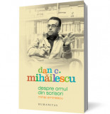 Despre omul din scrisori. Mihai Eminescu