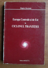 Europa Centrala si de Est in ciclonul tranzitiei Zbigniew Brzezinski dedicatie foto