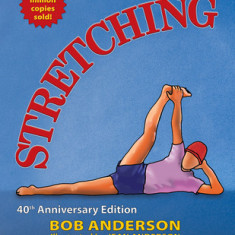 Stretching: 40th Anniversary Edition