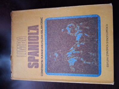 Limba spaniola - Constantin Duhaneanu &amp;amp; Elena Balan - Osiac foto