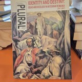 Revista Plural 2007. Identity and destiny: ideas and ideology in interwar Romania