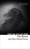 The Raven and Other Selected Poems | Edgar Allan Poe, William Collins