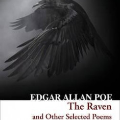 The Raven and Other Selected Poems | Edgar Allan Poe
