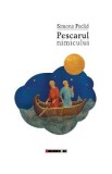 Pescarul nimicului - Simona Poclid