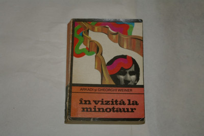 In vizita la minotaur - Arkadi si Gheorghi Weiner - 1976 foto