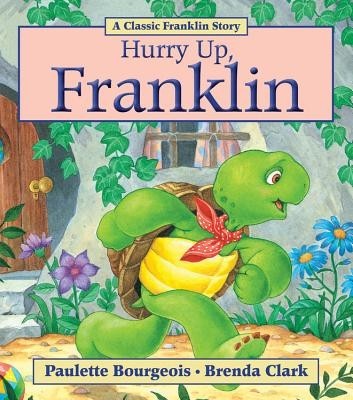 Hurry Up, Franklin foto