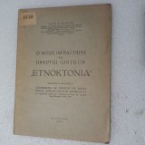 O NOUA INFRACTIUNE LA DREPTUL GINTILOR,,ETNOKTONIA&quot;-JEAN MORUZZI CU DEDIC.1947X2