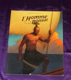 L homme bonsai - Fred Bernard, Francois Roca - carte ilustrata in limba franceza