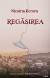 Regasirea - Beverly Lewis - Editura Siono