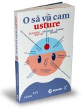 Cumpara ieftin O Sa Va Cam Usture, Adam Kay - Editura Publica