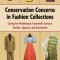 Conservation Concerns in Fashion Collections: Caring for Problematic Twentieth-Century Textiles, Apparel, and Accessories