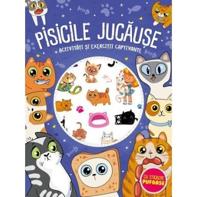 Pisicile Jucause- Stickere Pufoase, - Editura Mimorello foto