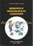 Cumpara ieftin Memoriile Magarusului Cadichon - Contesa Sophie De Segur