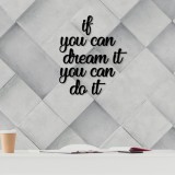 Accesoriu decorativ de perete din lemn si metal If You Can Dream It You Can Do Negru 8x14 cm